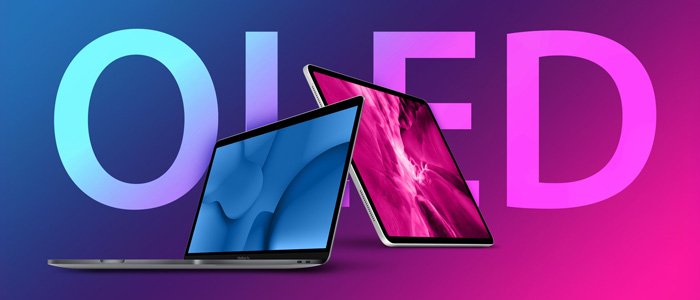 آیپد پرو ، مک بوک پرو و مک بوک ایر به نمایشگر OLED مجهز می شوند.